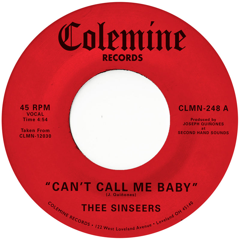 THEE SINSEERS - Can't Call Me Baby b/w Take A Chance