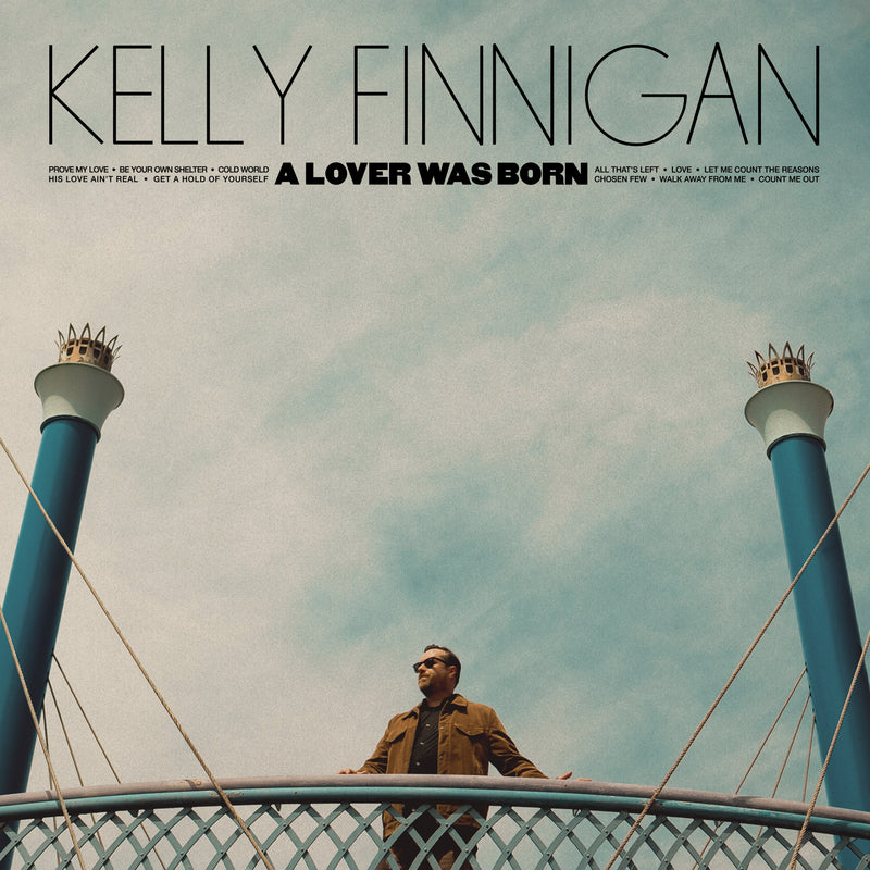 KELLY FINNIGAN - A Lover Was Born [RELEASE DATE: 10/18/2024]