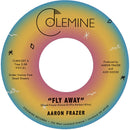 AARON FRAZER - Fly Away / Play On [RELEASE DATE: 2/7/2025]